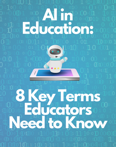 AI in Education: 8 Key Terms